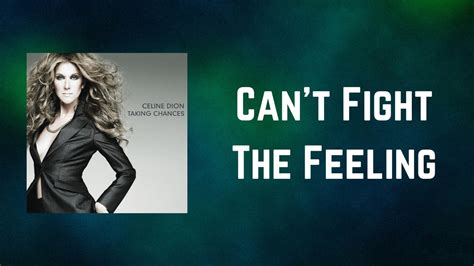 Céline Dion – Can't Fight the Feelin' Lyrics 